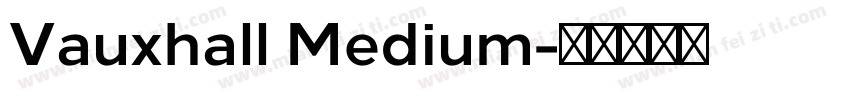 Vauxhall Medium字体转换